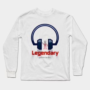 Legendary Long Sleeve T-Shirt